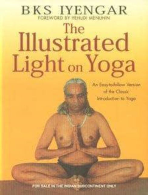 Cover for B. K. S. Iyengar · The Illustrated Light on Yoga (Pocketbok) (2005)