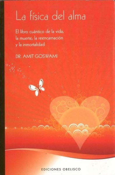 Cover for Amit · Fisica Del Alma, La (Paperback Book) [Spanish edition] (2008)