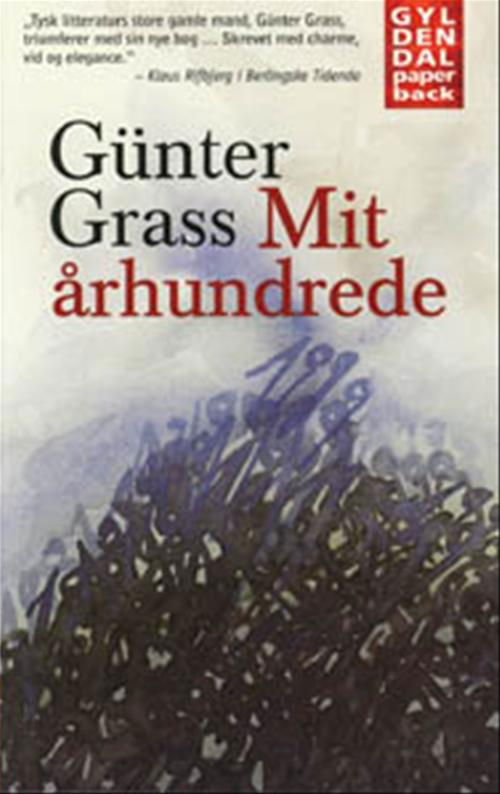 Cover for Günter Grass · Gyldendals Paperbacks: Mit århundrede (Paperback Book) [2. Painos] [Paperback] (2000)