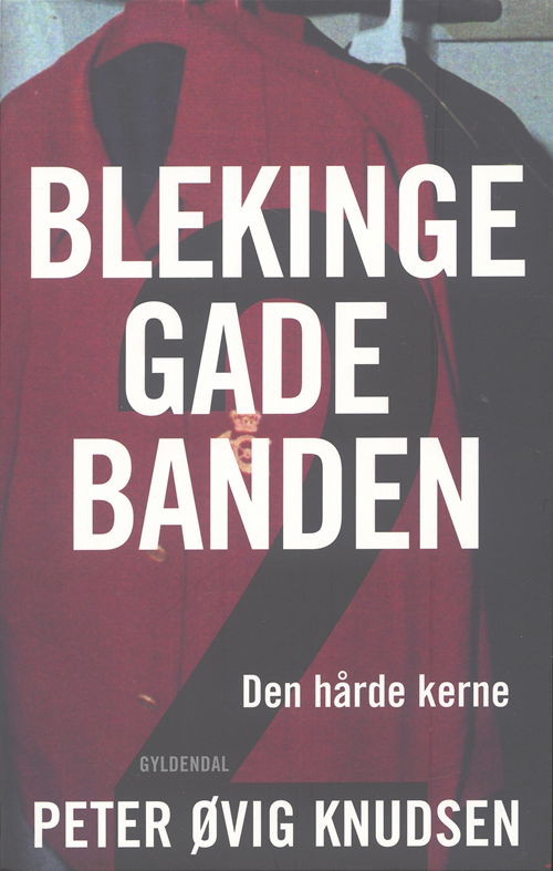 Cover for Peter Øvig Knudsen · Blekingegadebanden 2 (Sewn Spine Book) [1er édition] (2007)