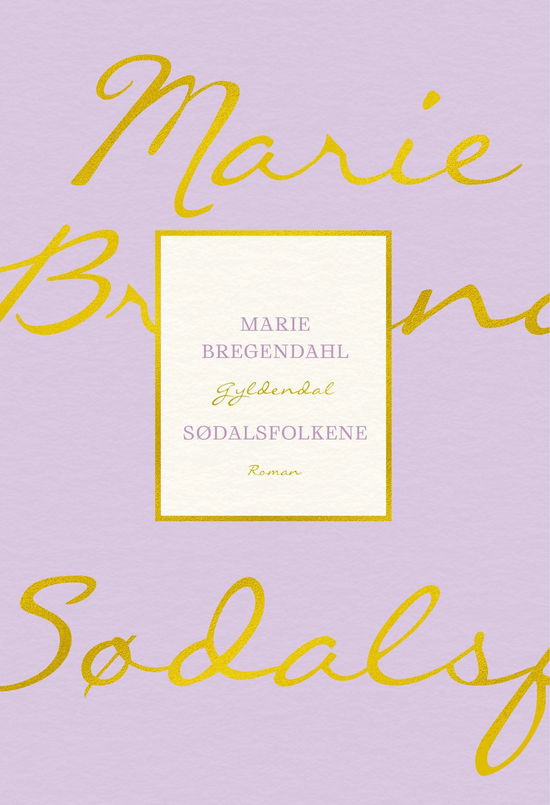 Cover for Marie Bregendahl · Gyldendal Nordisk: Sødalsfolkene (Taschenbuch) [1. Ausgabe] (2025)