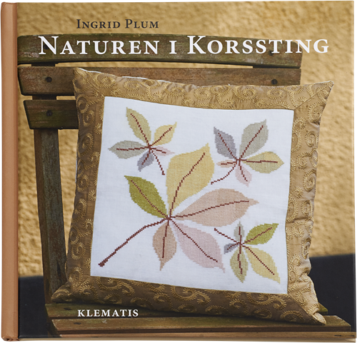 Cover for Ingrid Plum · Naturen i korssting (Bound Book) [1e uitgave] [Indbundet] (2014)