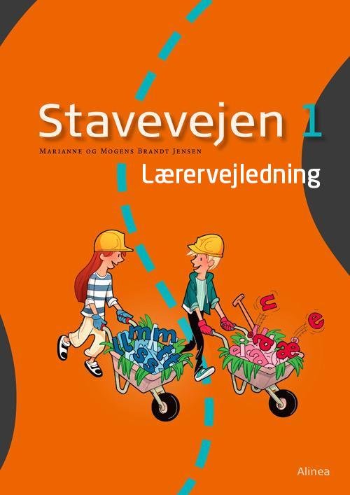 Cover for Mogens og Marianne Brandt Jensen · Stavevejen: Stavevejen 1, Lærervejledning, 3.kl., NY UDGAVE, Info (Hæftet bog) [3. udgave] (2015)
