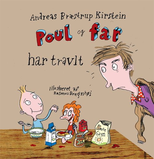 Cover for Andreas Bræstrup Kirstein · Politikens børnebøger: Poul og far har travlt (Bound Book) [1. Painos] (2009)