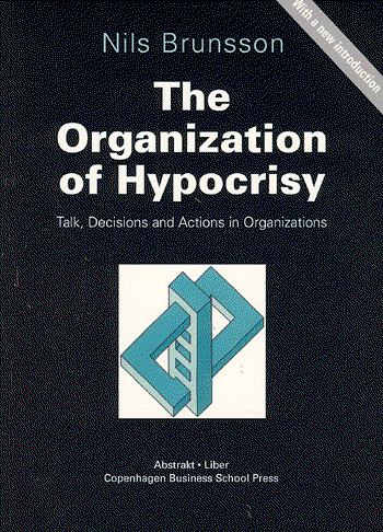 Cover for Nils Brunsson · The Organization of Hypocrisy (Sewn Spine Book) [2nd edition] (2002)