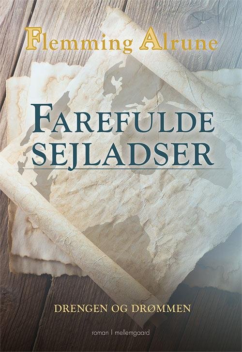 Cover for Flemming Alrune · Farefulde sejladser (Bog) [1. udgave] (2017)