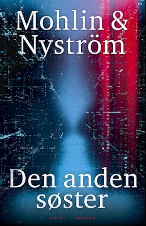 Cover for Peter Nyström Peter Mohlin · Den anden søster (Bound Book) [1. Painos] (2023)