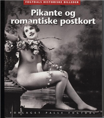 Cover for Karsten Kjer Michaelsen · Pikante og romantiske postkort 1880-1920 (Sewn Spine Book) [1th edição] (2008)