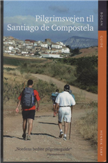 Cover for Henrik Tarp · Pilgrimsvejen til Santiago de Compostela (Sewn Spine Book) [3e édition] (2010)