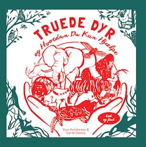 Cover for Sam Hutchinson · Truede dyr (Bound Book) [1.º edición] (2023)