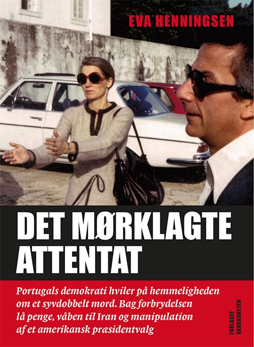 Det mørklagte attentat - Eva Henningsen - Books - Forlaget Vandkunsten - 9788776955069 - April 24, 2019