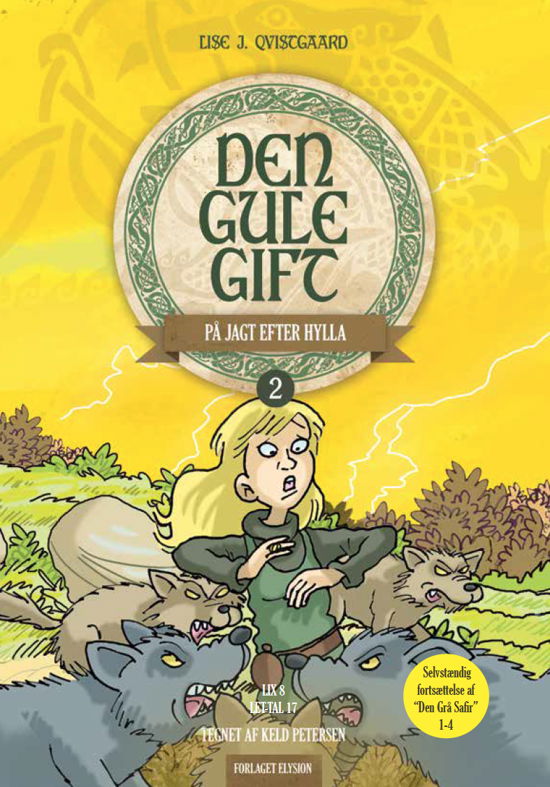 Cover for Lise J. Qvistgaard · Den Gule Gift 2: På jagt efter Hylla (Taschenbuch) [1. Ausgabe] (2017)