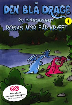 Den blå drage 4 - Rosas mor får kræft - Ry Kristensen - Bøger - Forlaget Evig - 9788793756069 - 23. maj 2019