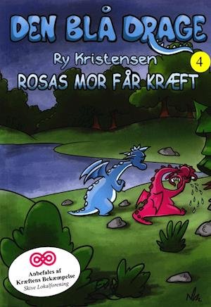 Cover for Ry Kristensen · Den blå drage 4 - Rosas mor får kræft (Sewn Spine Book) [1st edition] (2019)