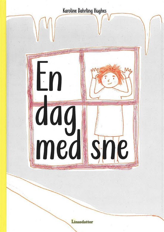 Cover for Karoline Dahrling Hughes · En dag med sne (Bound Book) [1.º edición] (2024)
