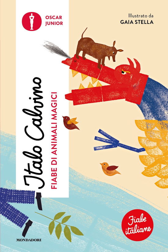 Cover for Italo Calvino · Fiabe Di Animali Magici. Fiabe Italiane. Ediz. A Colori (Book)