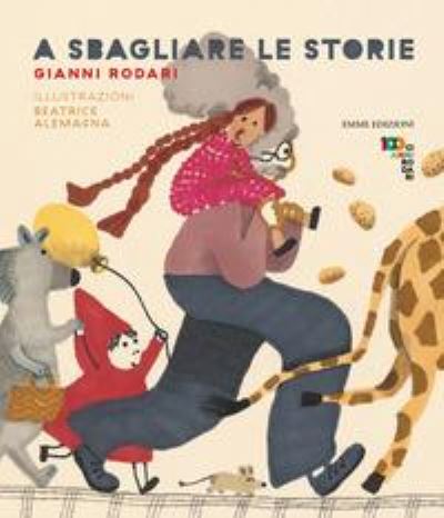 Cover for Gianni Rodari · A Sbagliare Le Storie (Book)