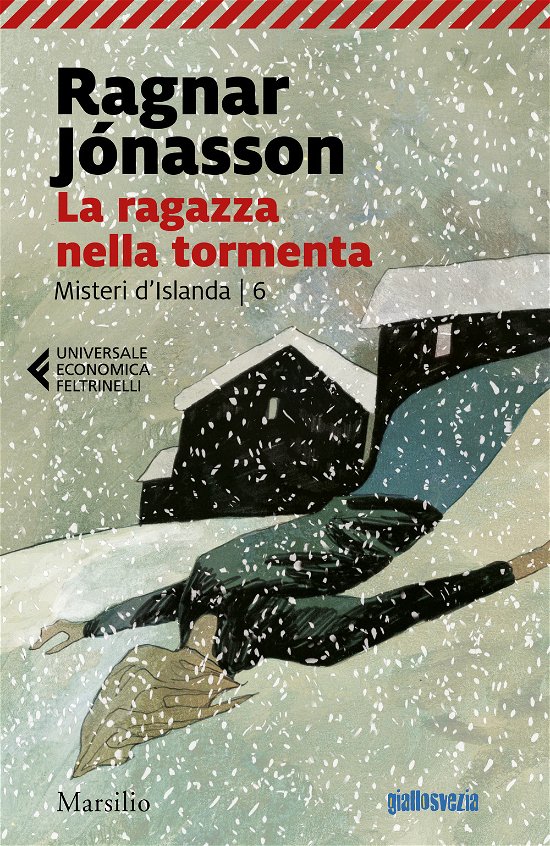 Cover for Ragnar Jónasson · Ragazza Nella Tormenta. Misteri D'islanda #06 (Bog)