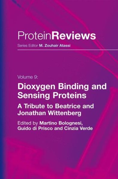 Cover for Dioxygen Binding and Sensing Proteins: A Tribute to Beatrice and Jonathan Wittenberg - Protein Reviews (Hardcover Book) [2008 edition] (2008)