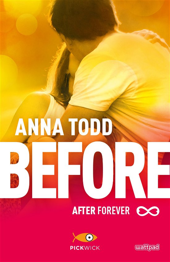 Cover for Anna Todd · Before. After Forever (Bok)