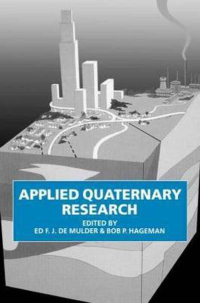 Applied Quaternary Research - Mulder - Bücher - A A Balkema Publishers - 9789061917069 - 1989