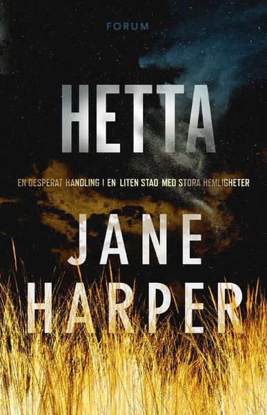 Hetta - Jane Harper - Books - Bokförlaget Forum - 9789137148069 - April 26, 2017