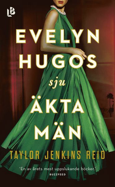 Cover for Taylor Jenkins Reid · Evelyn Hugos sju äkta män (Taschenbuch) (2019)