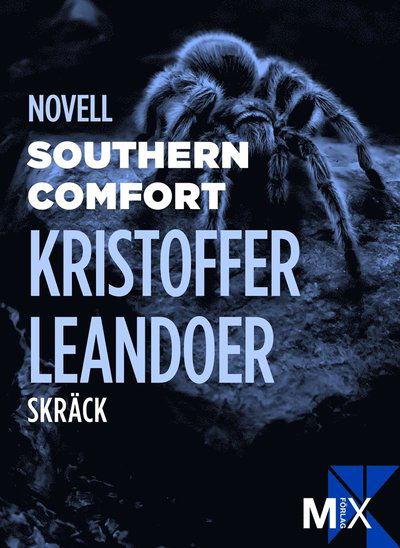 Cover for Kristoffer Leandoer · Southern Comfort (ePUB) (2011)