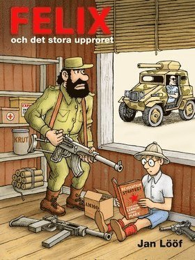 Cover for Jan Lööf · Felix och det stora upproret (Buch) (2013)