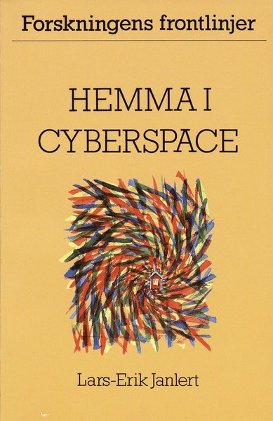 Cover for Lars-Erik Janlert · Hemma i cyberspace (Book) (1995)