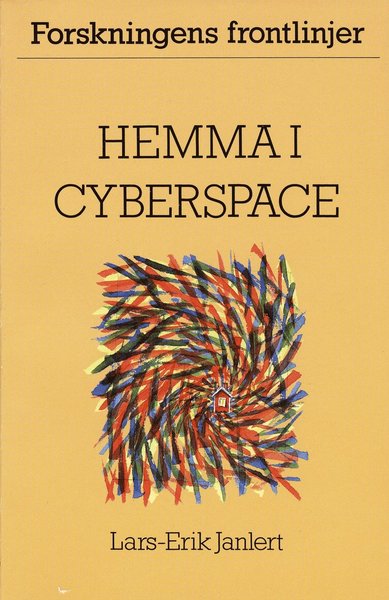 Cover for Lars-Erik Janlert · Hemma i cyberspace (Paperback Book) (1995)