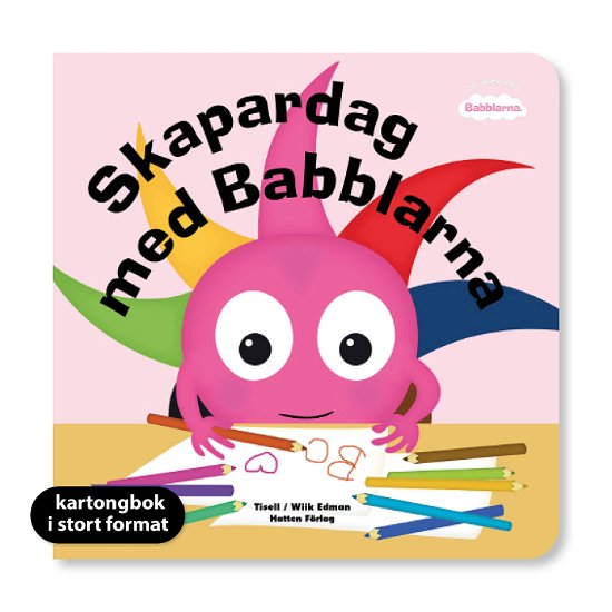Cover for Anneli Tisell · Skapardag med Babblarna, XL kartong (Board book) (2022)