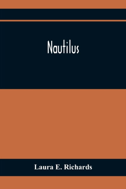 Cover for Laura E Richards · Nautilus (Pocketbok) (2021)