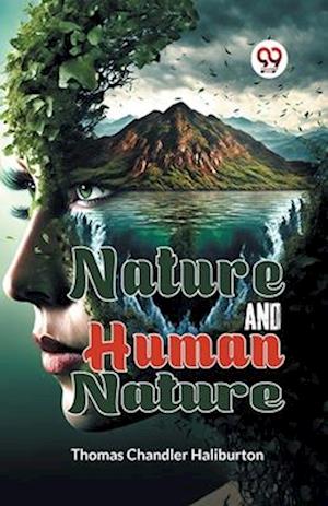 Cover for Thomas Chandler Haliburton · Nature and Human Nature (Paperback Book) (2023)
