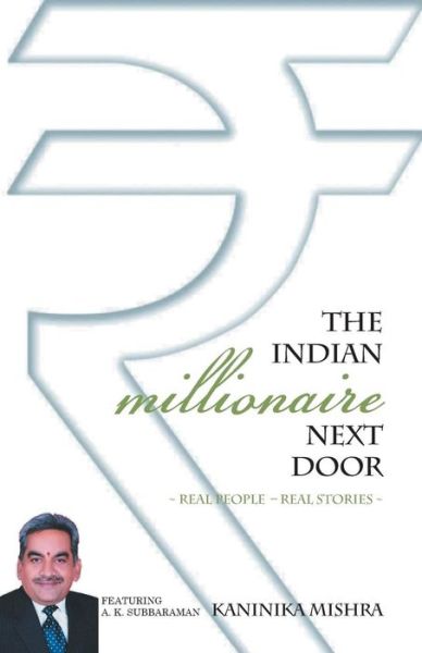 Cover for Kaninika Mishra · The Indian Millionaire Next Door (Pocketbok) (2018)