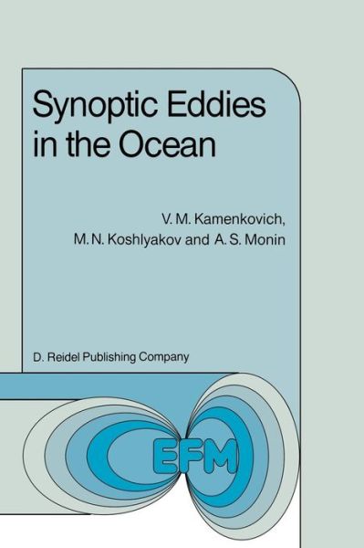 Cover for V M Kamenkovich · Synoptic Eddies in the Ocean - Environmental Fluid Mechanics (Paperback Book) [Softcover reprint of the original 1st ed. 1986 edition] (2011)