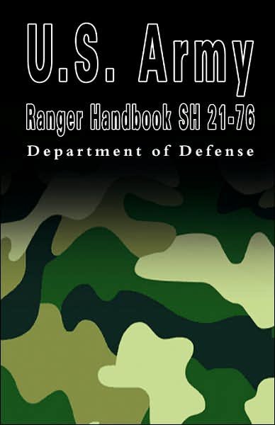 Cover for Department of Defense · U.s. Army Ranger Handbook Sh 21-76 (Hardcover Book) (2007)