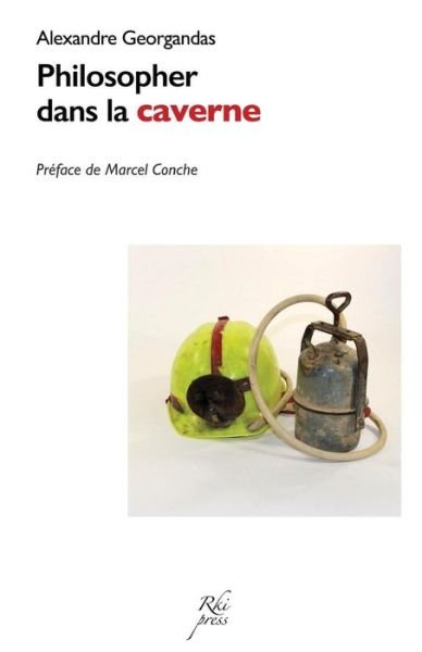 Cover for Alexandre Georgandas · Philosopher dans la caverne (Paperback Book) (2018)