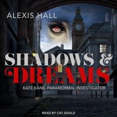 Cover for Alexis Hall · Shadows &amp; Dreams (CD) (2020)