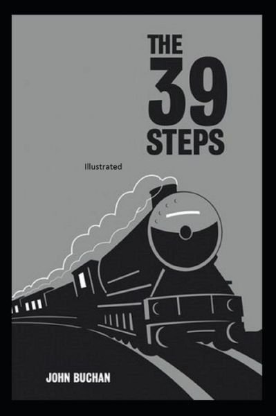 Cover for John Buchan · The Thirty-Nine Steps Illustrated edition (Pocketbok) (2021)