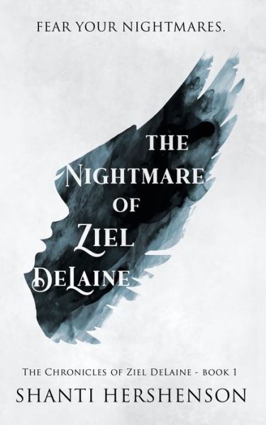 Cover for Shanti Hershenson · The Nightmare of Ziel DeLaine - The Chronicles of Ziel Delaine (Paperback Book) (2021)