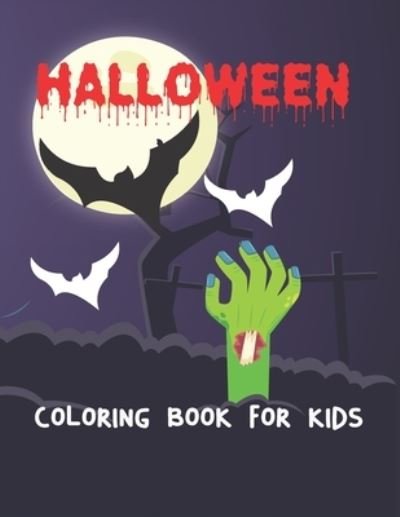 Cover for Tech Nur Press · Halloween Coloring Book For Kids: Halloween Illustrations, pumpkin, Witches, Vampires, Only Cute And Fun Entertainment Here (Paperback Bog) (2021)