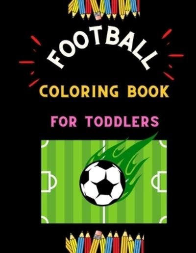 Cover for Abc Publishing House · Football coloring book for toddlers (Pocketbok) (2020)