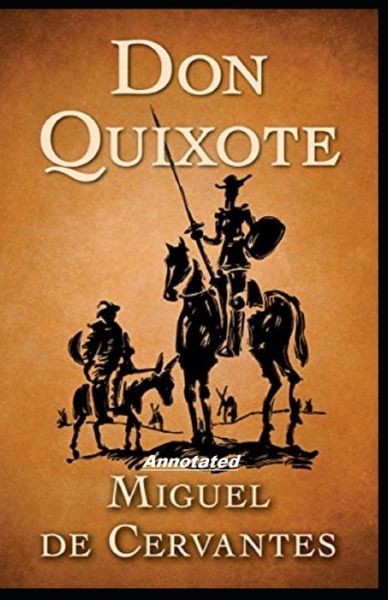 Cover for Migue D Cervantes · Don Quixote Annotated (Paperback Book) (2020)