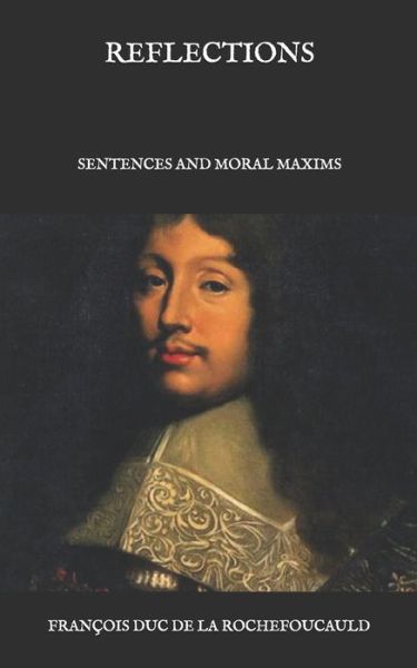 Cover for Francois Duc de La Rochefoucauld · Reflections (Paperback Book) (2021)