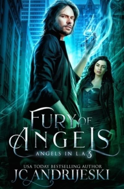 Cover for Jc Andrijeski · Fury of Angels: An Urban Fantasy Mystery with Fallen Angels and Fated Mates - Angels in L.A. (Pocketbok) (2021)