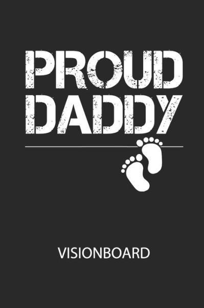 Cover for Divory Notizbuch · PROUD DADDY - Visionboard (Pocketbok) (2020)