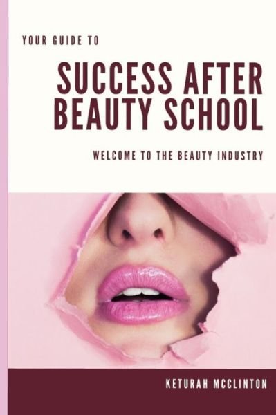 Cover for Keturah McClinton · Success After Beauty School (Paperback Book) (2020)