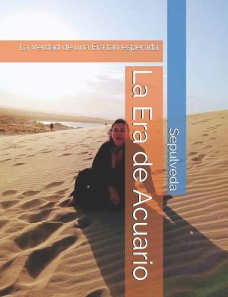 Cover for IVI Sepulveda · La Era de Acuario (Paperback Bog) (2020)