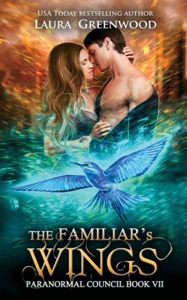 Cover for Laura Greenwood · The Familiar's Wings - Paranormal Council (Paperback Book) (2020)